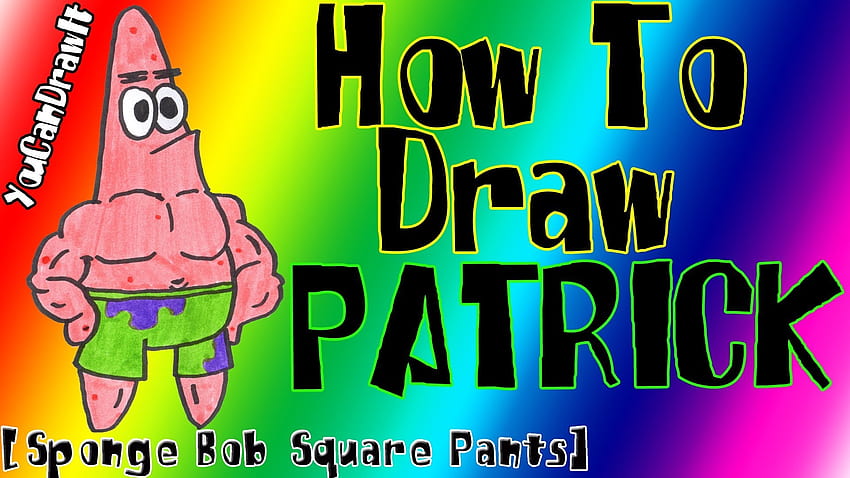 How To Draw Patrick Star From Sponge Bob Square Pants Youcandrawit